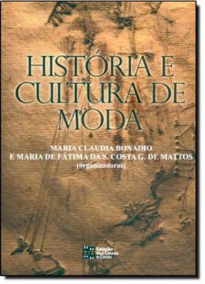 Imagem de HISTORIA E CULTURA DE MODA
