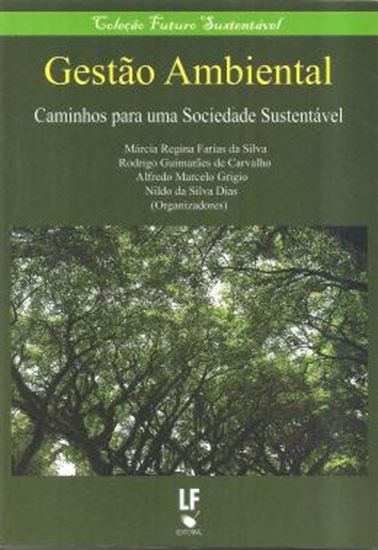 Picture of GESTAO AMBIENTAL - CAMINHOS PARA UMA SOCIEDADE SUSTENTAVEL