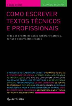 Imagem de COMO ESCREVER TEXTOS TECNICOS E PROFISSIONAIS: TODAS AS ORIENTACOES PARA ELABORAR RELATORIOS, CARTAS E DOCUMENTOS EFICAZES