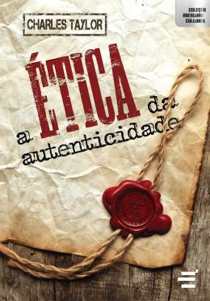 Picture of A ETICA DA AUTENTICIDADE