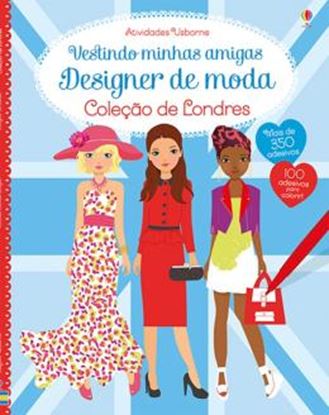 Imagem de DESIGNER DE MODA - COLECAO DE LONDRES - VESTINDO MINHAS AMIGAS