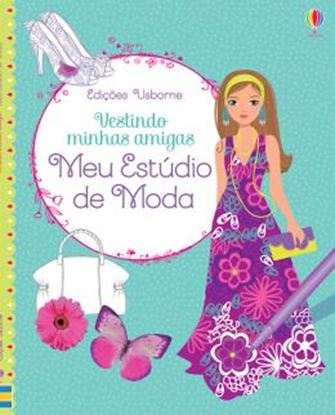 Imagem de MEU ESTUDIO DE MODA - VESTINDO MINHAS AMIGAS
