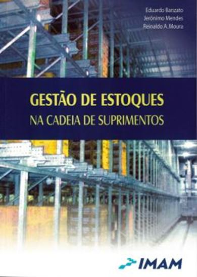 Picture of GESTAO DE ESTOQUES E SUPRIMENTOS NA CADEIA DE ABASTECIMENTO - 2ª ED