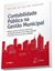 Imagem de CONTABILIDADE PUBLICA NA GESTAO MUNICIPAL - 6ª ED