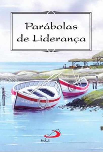 Picture of PARÁBOLAS DE LIDERANÇA