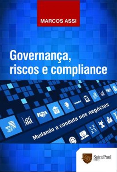 Picture of GOVERNANCA, RISCOS E COMPLIANCE - MUDANDO A CONDUTA NOS NEGOCIOS
