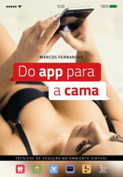 Picture of DO APP PARA A CAMA - TECNICAS DE SEDUCAO NO AMBIENTE VIRTUAL