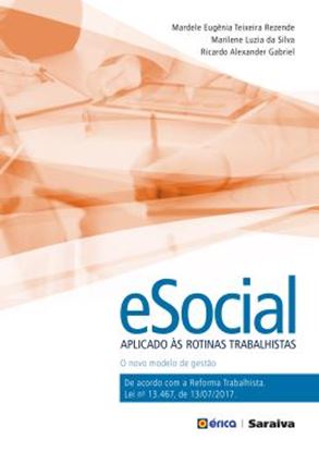 Imagem de ESOCIAL APLICADO AS ROTINAS TRABALHISTAS - O NOVO MODELO DE GESTAO