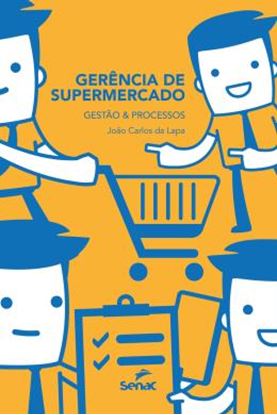 Imagem de GERENCIA DE SUPERMERCADO - GESTAO E PROCESSOS