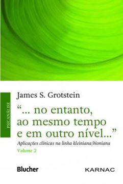 Imagem de ... NO ENTANTO, AO MESMO TEMPO E EM OUTRO NIVEL... - VOL. 2