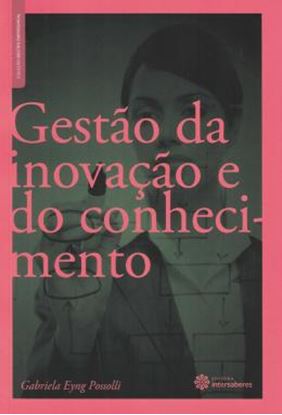 Imagem de GESTAO DA INOVACAO E DO CONHECIMENTO