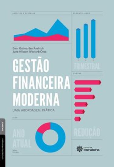 Picture of GESTAO FINANCEIRA MODERNA - UMA ABORDAGEM PRATICA