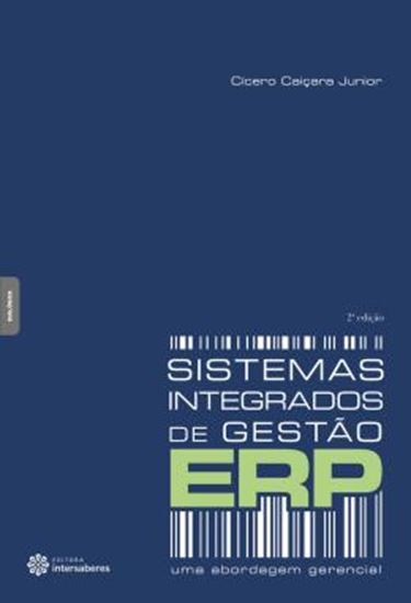 Picture of SISTEMAS INTEGRADOS DE GESTAO - ERP - UMA ABORDAGEM GERENCIAL - 2ª ED