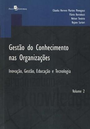 Imagem de GESTAO DO CONHECIMENTO NAS ORGANIZACOES - INOVAÇÃO, GESTÃO, EDUCAÇÃO E TECNOLOGIA