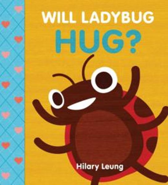 Picture of WILL LADYBUG HUG?