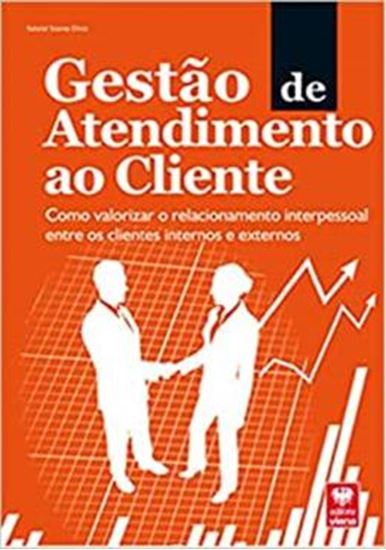 Picture of GESTAO DE ATENDIMENTO AO CLIENTE - COMO VALORIZAR O RELACIONAMENTO COM CLIENTE