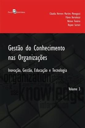 Imagem de GESTAO DO CONHECIMENTO NAS ORGANIZACOES - INOVACAO, GESTAO, EDUCACAO E TECNOLOGIA