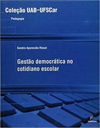 Imagem de GESTAO DEMOCRATICA NO COTIDIANO ESCOLAR