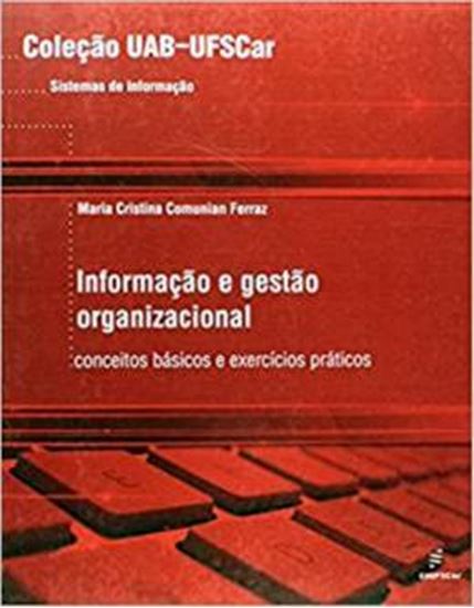 Picture of INFORMACAO E GESTAO ORGANIZACIONAL - CONCEITOS
