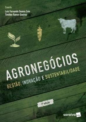 Imagem de AGRONEGOCIOS - GESTAO, INOVACAO E SUSTENTABILIDADE - 2ª ED. 