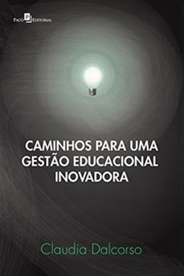 Picture of CAMINHOS PARA UMA GESTAO EDUCACIONAL INOVADORA