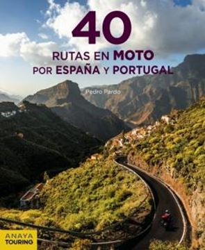 Imagem de 40 RUTAS EN MOTO POR ESPANA