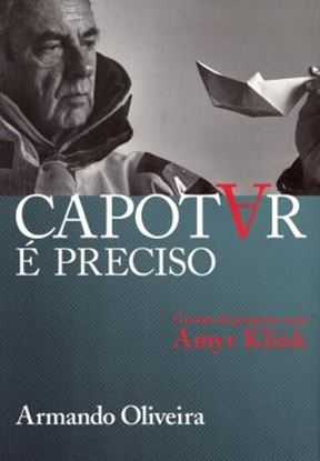 Imagem de CAPOTAR E PRECISO : GESTAO DE PROJETOS COM AMYR KLINK