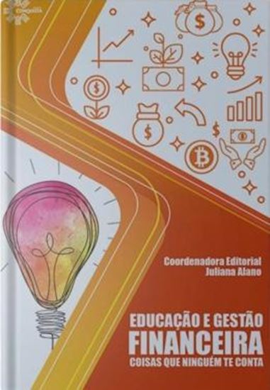 Picture of EDUCACAO E GESTAO FINANCEIRA: COISAS QUE NINGUEM TE CONTA