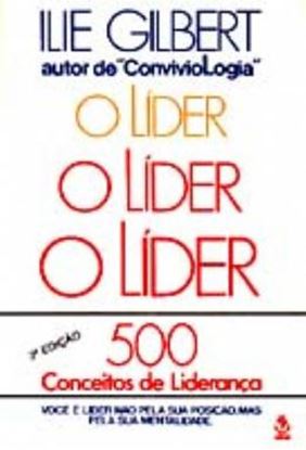 Imagem de O LIDER 1 - 500 CONCEITOS DE LIDERANCA