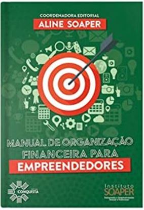Imagem de MANUAL DE ORGANIZACAO FINANCEIRA PARA EMPREENDEDORES