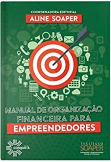 Picture of MANUAL DE ORGANIZACAO FINANCEIRA PARA EMPREENDEDORES
