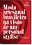 Imagem de MODA ARTESANAL BARSILEIRA NA VISAO DE UM PERSONAL STYLIST 