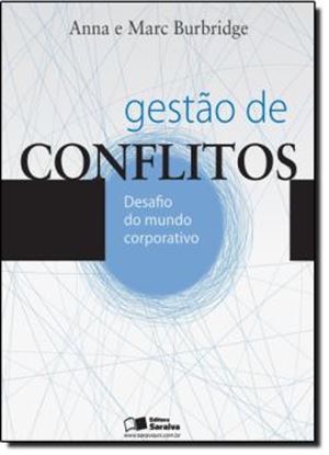 Imagem de GESTAO DE CONFLITOS - DESAFIO DO MUNDO CORPORATIVO