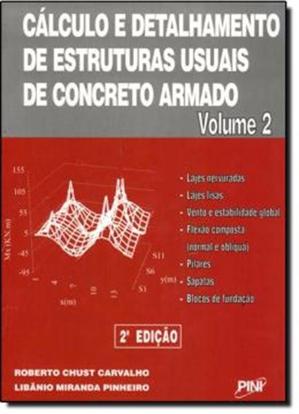 Picture of CALCULO E DETALHAMENTO DE ESTRUTURAS USUAIS DE CONCRETO ARMADO - VOL. 2 - 2º ED