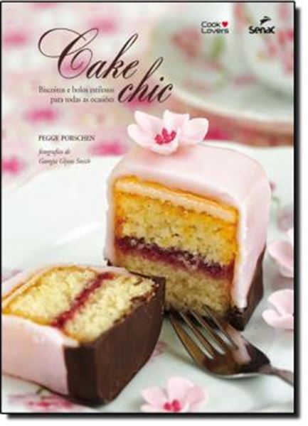 Picture of CAKE CHIC BISCOITOS E BOLOS ESTILOSOS PARA TODAS AS OCASIOES