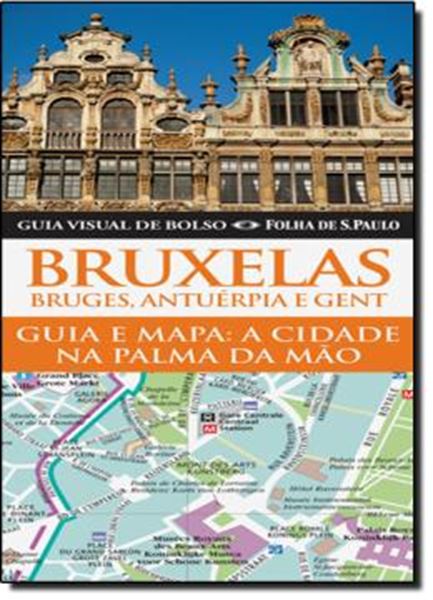 Picture of BRUXELAS, BRUGES, ANTUERPIA E GENT - GUIA VISUAL DE BOLSO
