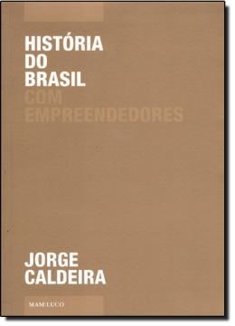 Imagem de HISTORIA DO BRASIL COM EMPREENDEDORES