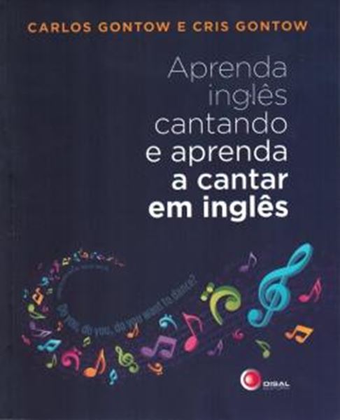 Picture of APRENDA INGLES CANTANDO E APRENDA A CANTAR EM INGLES