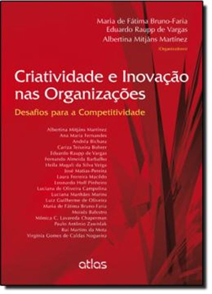 Picture of CRIATIVIDADE E INOVACAO NAS ORGANIZACOES - DESAFIOS PARA A COMPETITIVIDADE