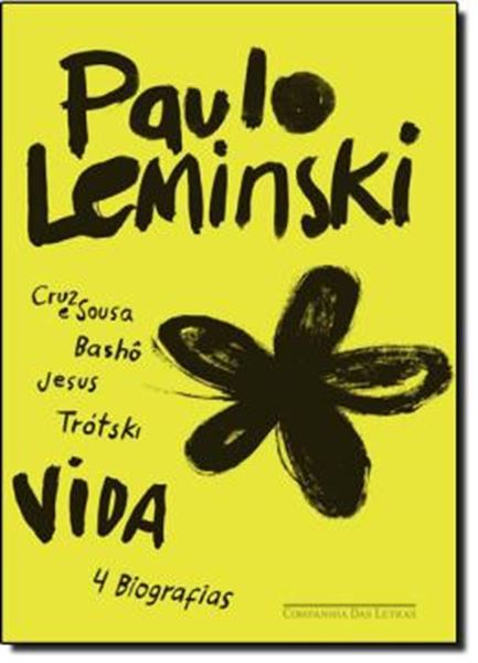 Picture of VIDA - CRUZ E SOUSA, BASHO, JESUS E TROTSKI 