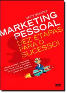 Imagem de MARKETING PESSOAL - DEZ ETAPAS PARA O SUCESSO!