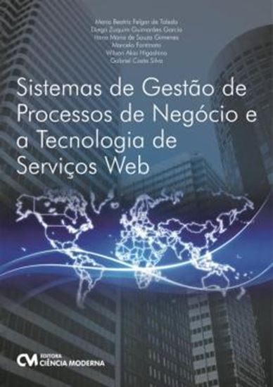 Picture of SISTEMA DE GESTAO PROCESSOS DE NEGOCIO E A TECNOLOGIA DE SERVICOS WEB