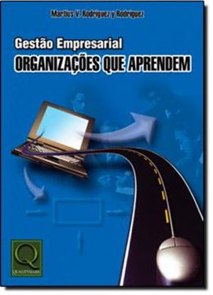 Imagem de GESTAO EMPRESARIAL - ORGANIZACOES QUE APRENDEM