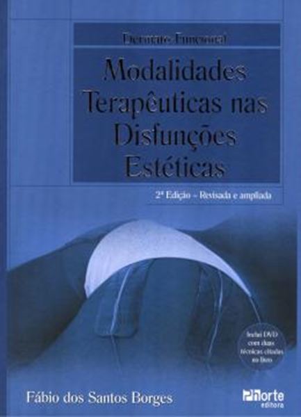 Picture of DERMATO-FUNCIONAL - MODALIDADES TERAPEUTICAS NAS DISFUNÇOES ESTETICAS - 2ª EDICAO
