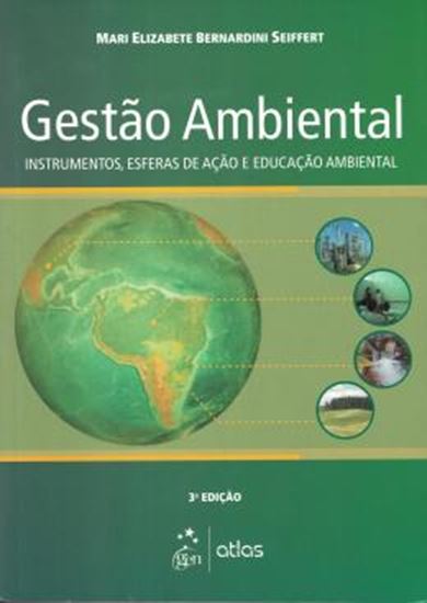 Picture of GESTAO AMBIENTAL -  INSTRUMENTOS, ESFERAS DE ACAO E EDUCACAO AMBIENTAL - 3ª ED