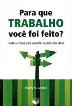 Imagem de PARA QUE TRABALHO VOCE FOI FEITO?