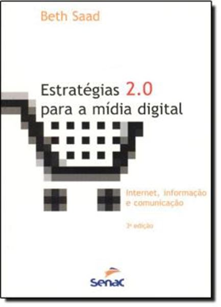 Picture of ESTRATEGIAS 2.0 PARA A MIDIA DIGITAL - INTERNET, INFORMACAO E COMUNICACAO  - 3ª EDICAO