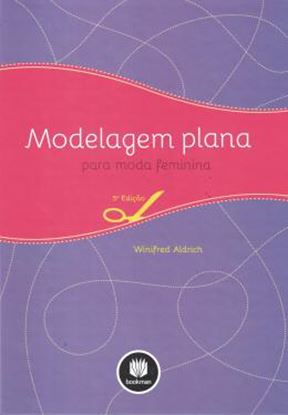 Imagem de MODELAGEM PLANA PARA MODA FEMININA - 5ª ED