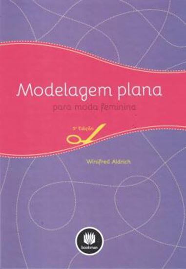 Picture of MODELAGEM PLANA PARA MODA FEMININA - 5ª ED