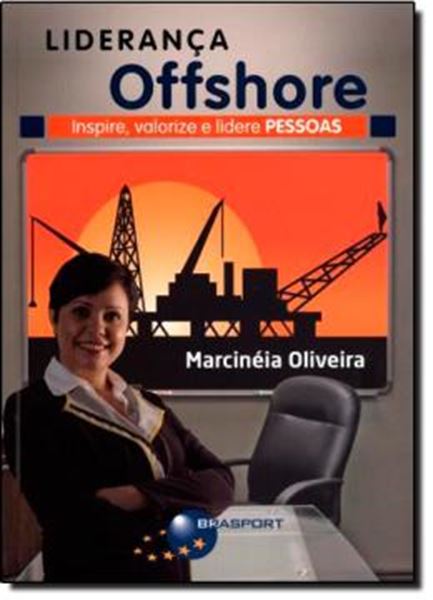 Picture of LIDERANCA OFFSHORE - INSPIRE, VALORIZE E LIDERE PESSOAS